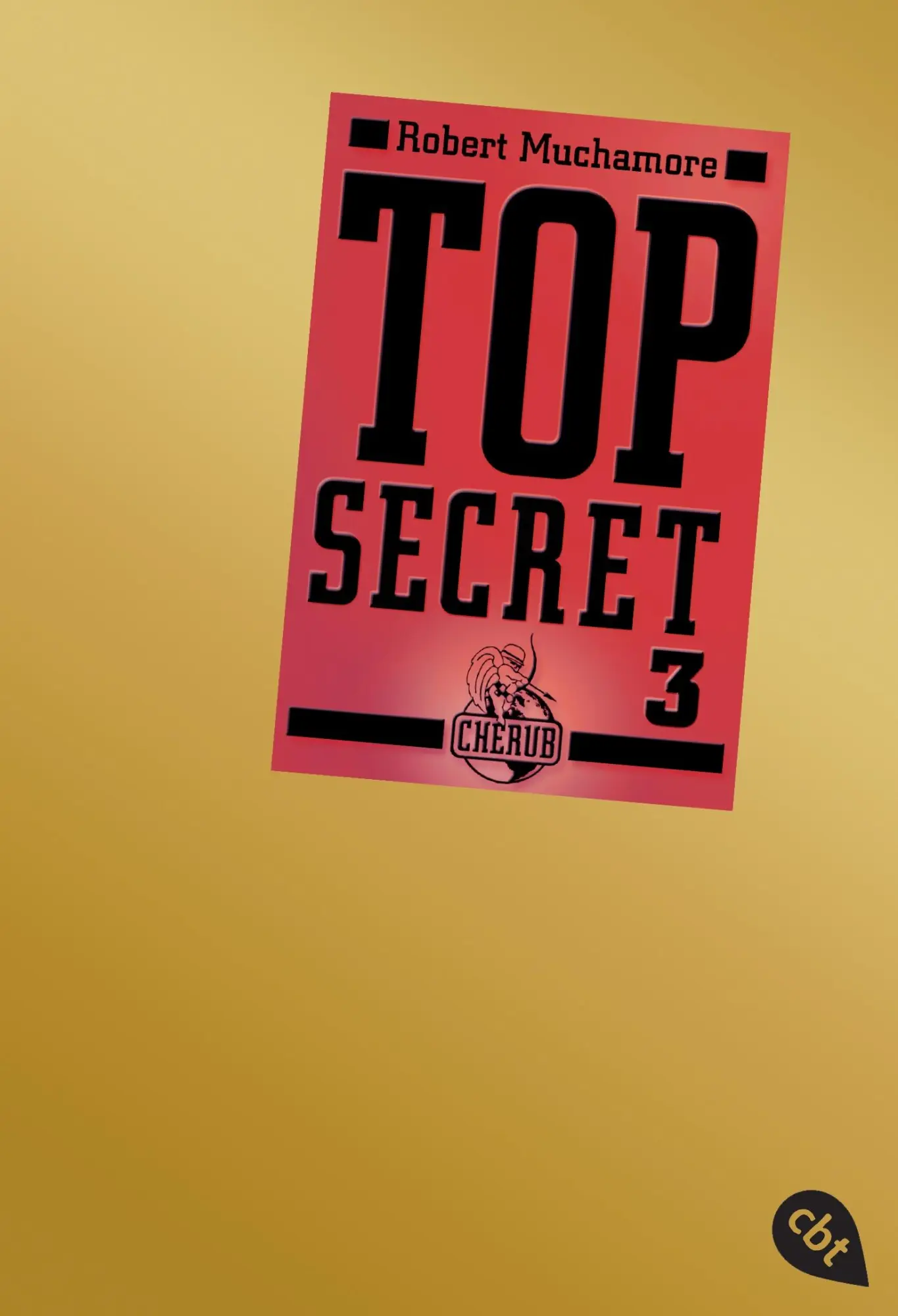 Cover: 9783570303924 | Top Secret 03. Der Ausbruch | Robert Muchamore | Taschenbuch | 350 S.