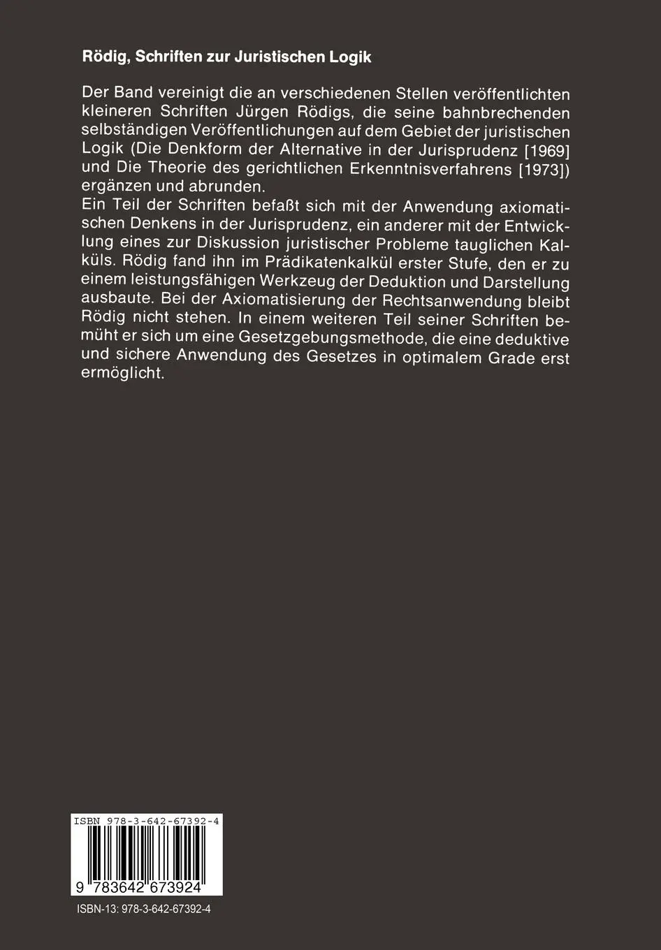 Rückseite: 9783642673924 | Schriften zur juristischen Logik | Jürgen Rödig | Taschenbuch | viii