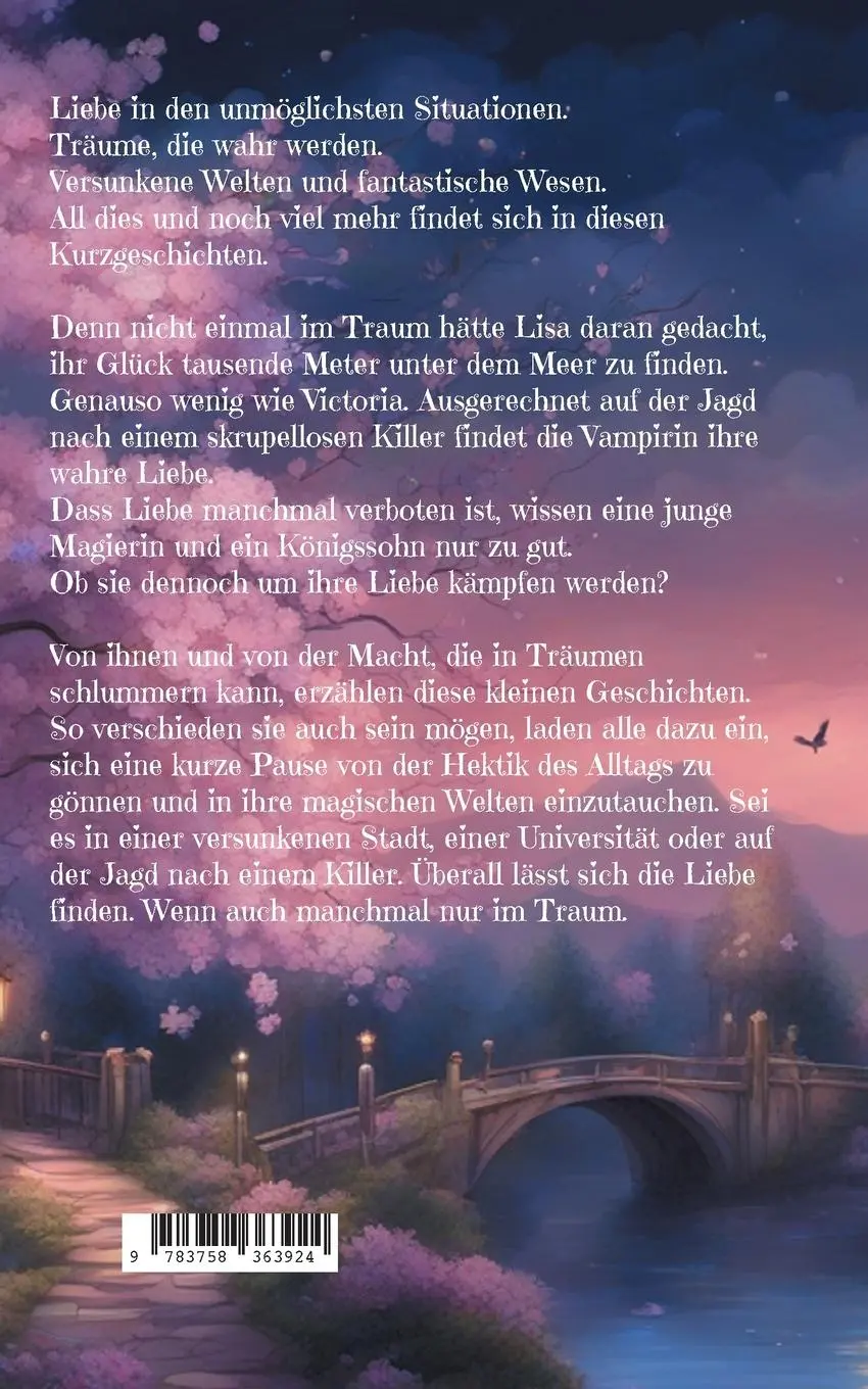 Rückseite: 9783758363924 | Von der Liebe und den Träumen | Kurzgeschichten für Erwachsene | Noir