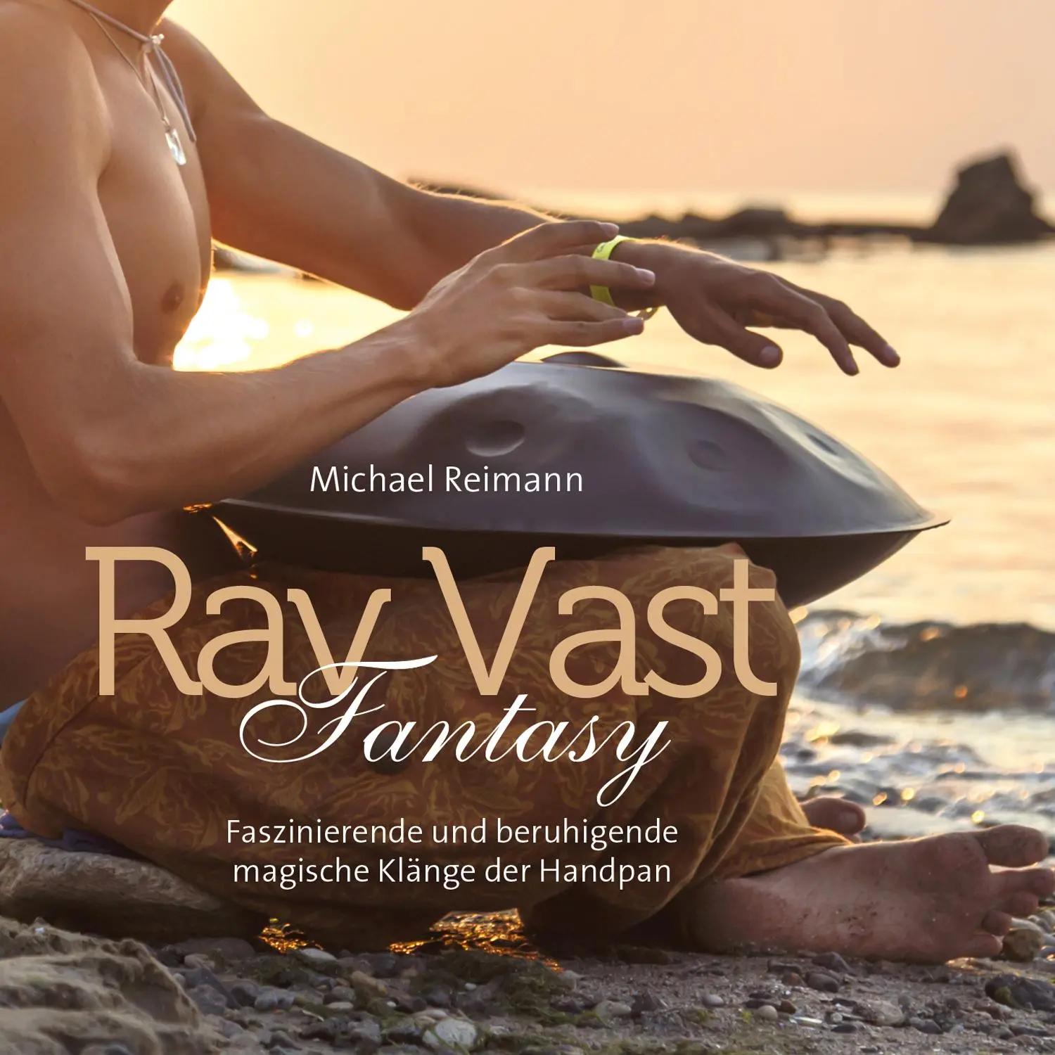 Cover: 9783957663924 | Rav Vast Fantasy | Faszinierende und magische Klänge der Handpan! | CD