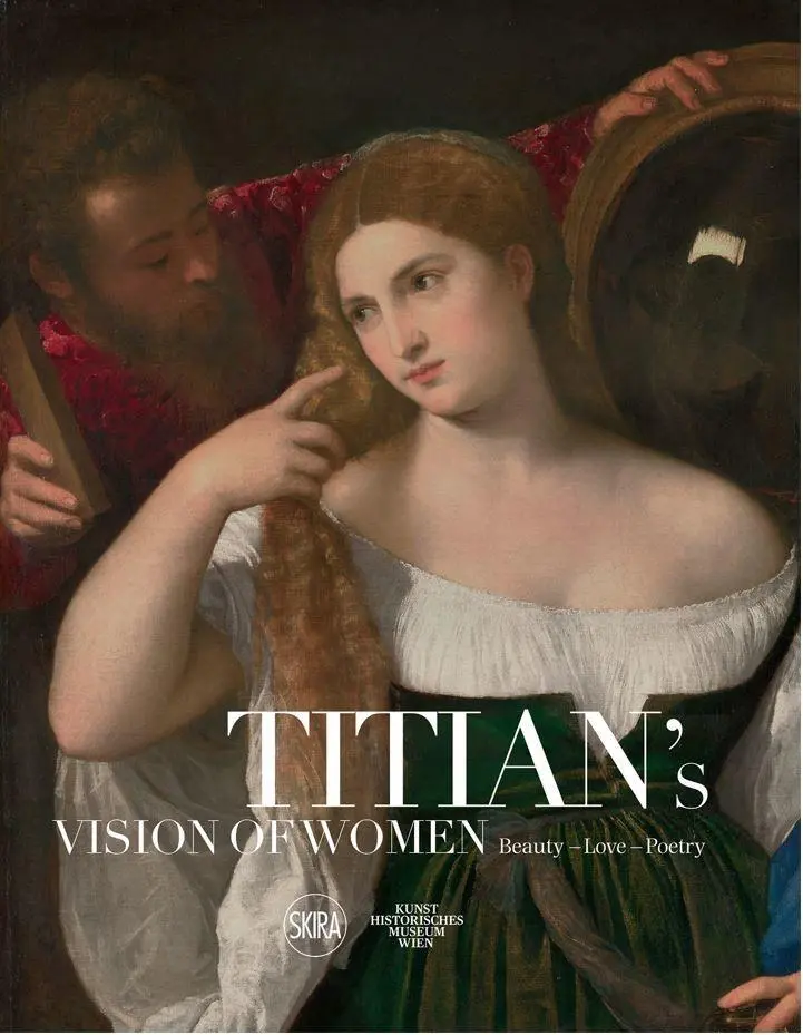 Cover: 9788857243924 | Titian's Vision of Women | Beauty - Love - Poetry | Ferino-Pagden
