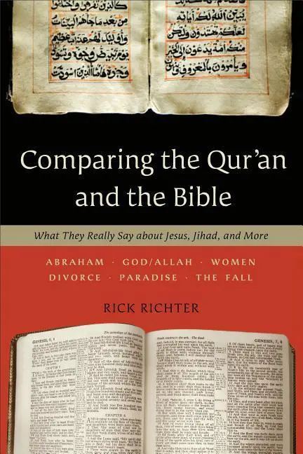 Cover: 9780801014024 | Comparing the Qur'an and the Bible | Rick Richter | Taschenbuch | 2011