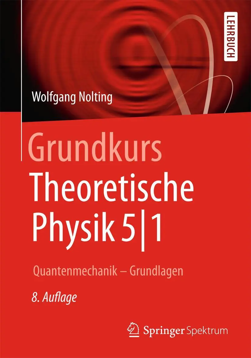 Cover: 9783642254024 | Grundkurs Theoretische Physik 5/1 | Quantenmechanik - Grundlagen