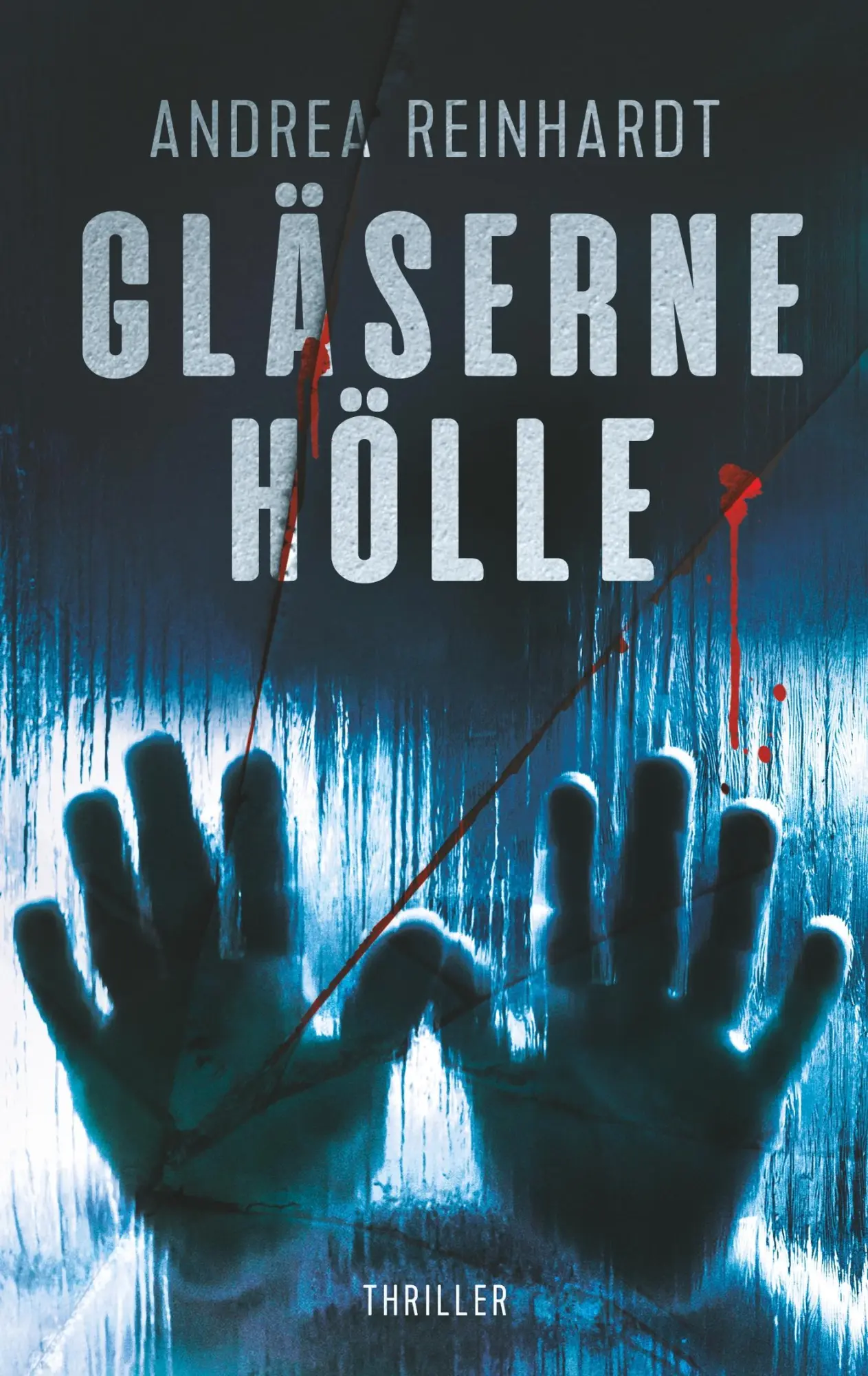 Cover: 9783751914024 | Gläserne Hölle | Andrea Reinhardt | Taschenbuch | 392 S. | Deutsch