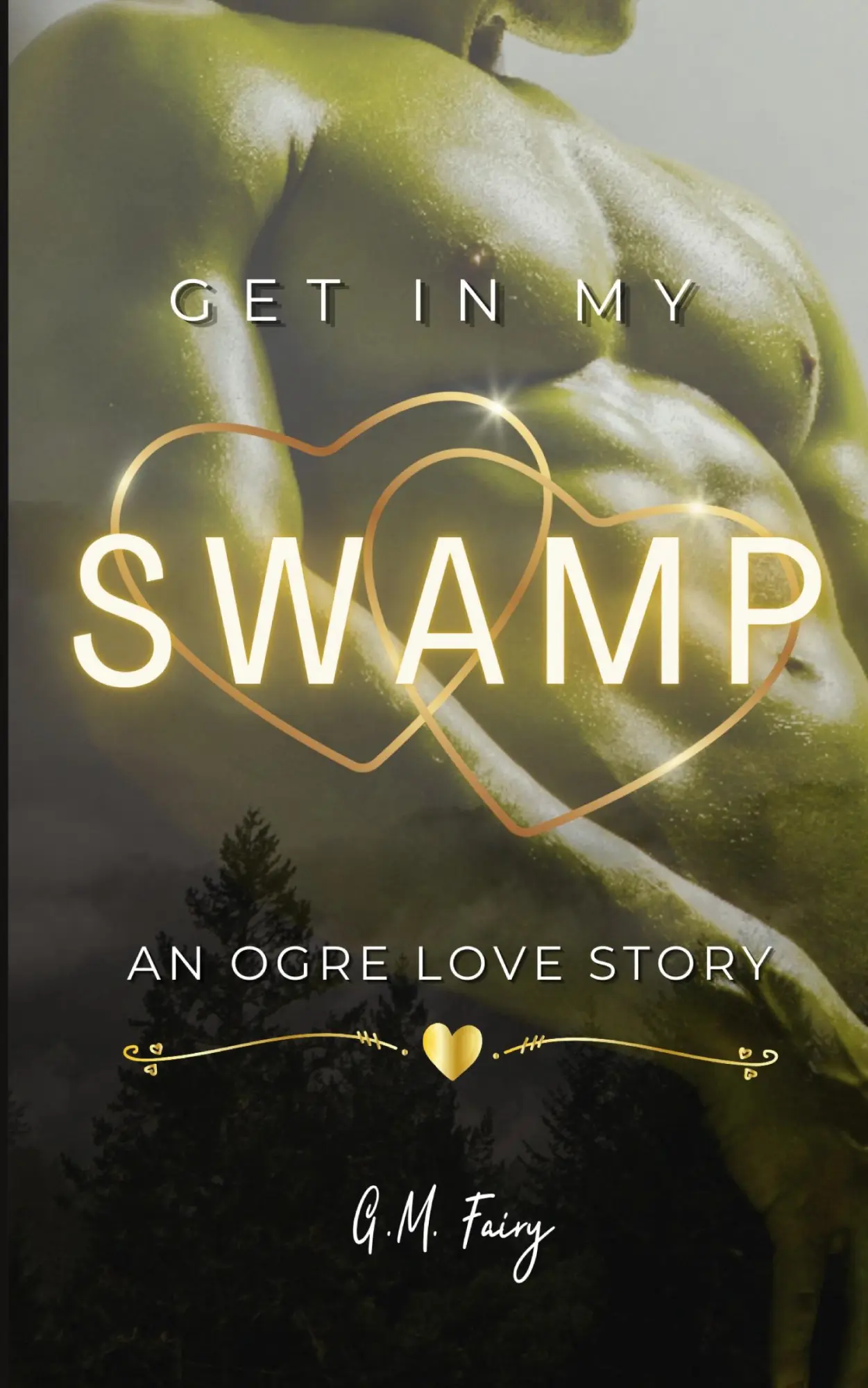 Cover: 9798869314024 | Get In My Swamp | An Ogre Love Story | G. M. Fairy | Taschenbuch