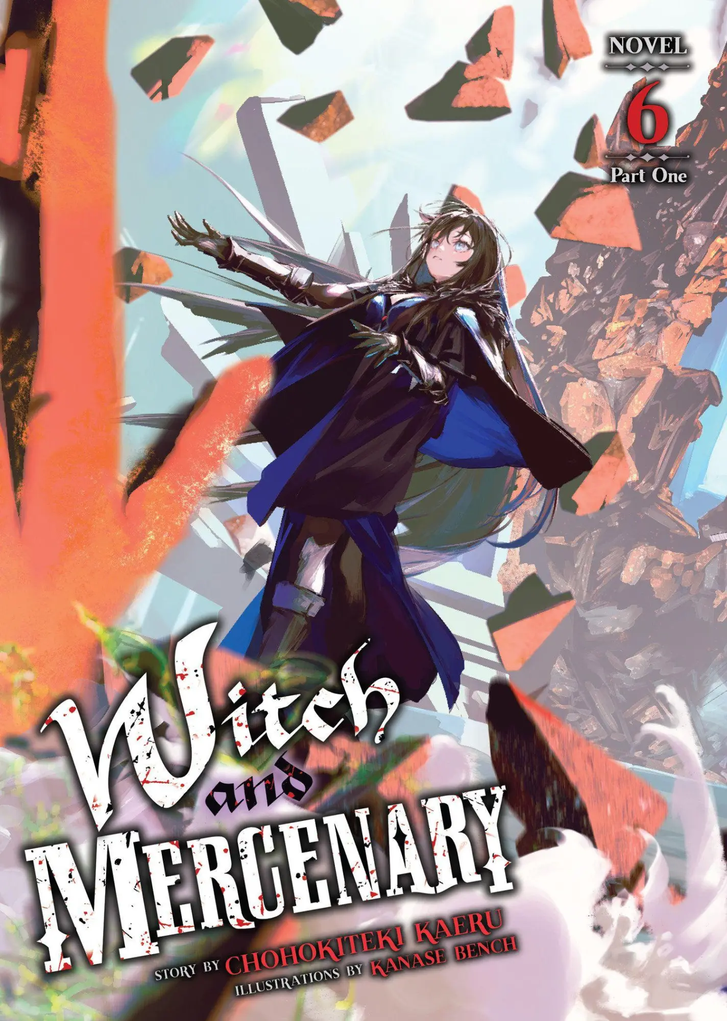 Cover: 9798897654024 | Witch and Mercenary (Light Novel) Vol. 6: Part 1 | Chohokiteki Kaeru