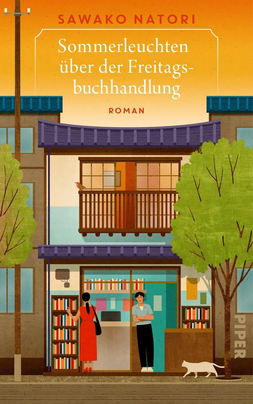 Cover: 9783492074124 | Sommerleuchten über der Freitagsbuchhandlung | Sawako Natori | Buch
