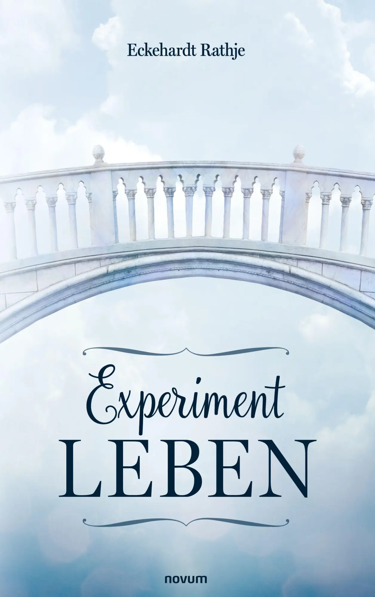 Cover: 9783711614124 | Experiment Leben | Eckehardt Rathje | Taschenbuch | Deutsch | 2026