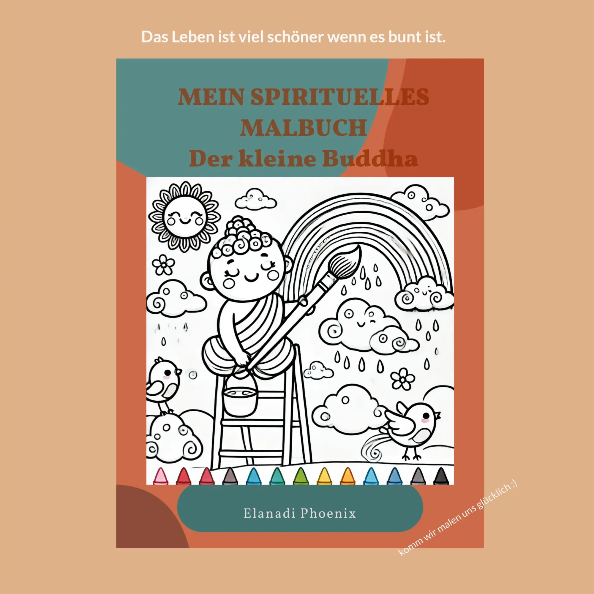Cover: 9783819244124 | Mein spirituelles Malbuch | Der kleine Buddha | Elanadi Phoenix | Buch
