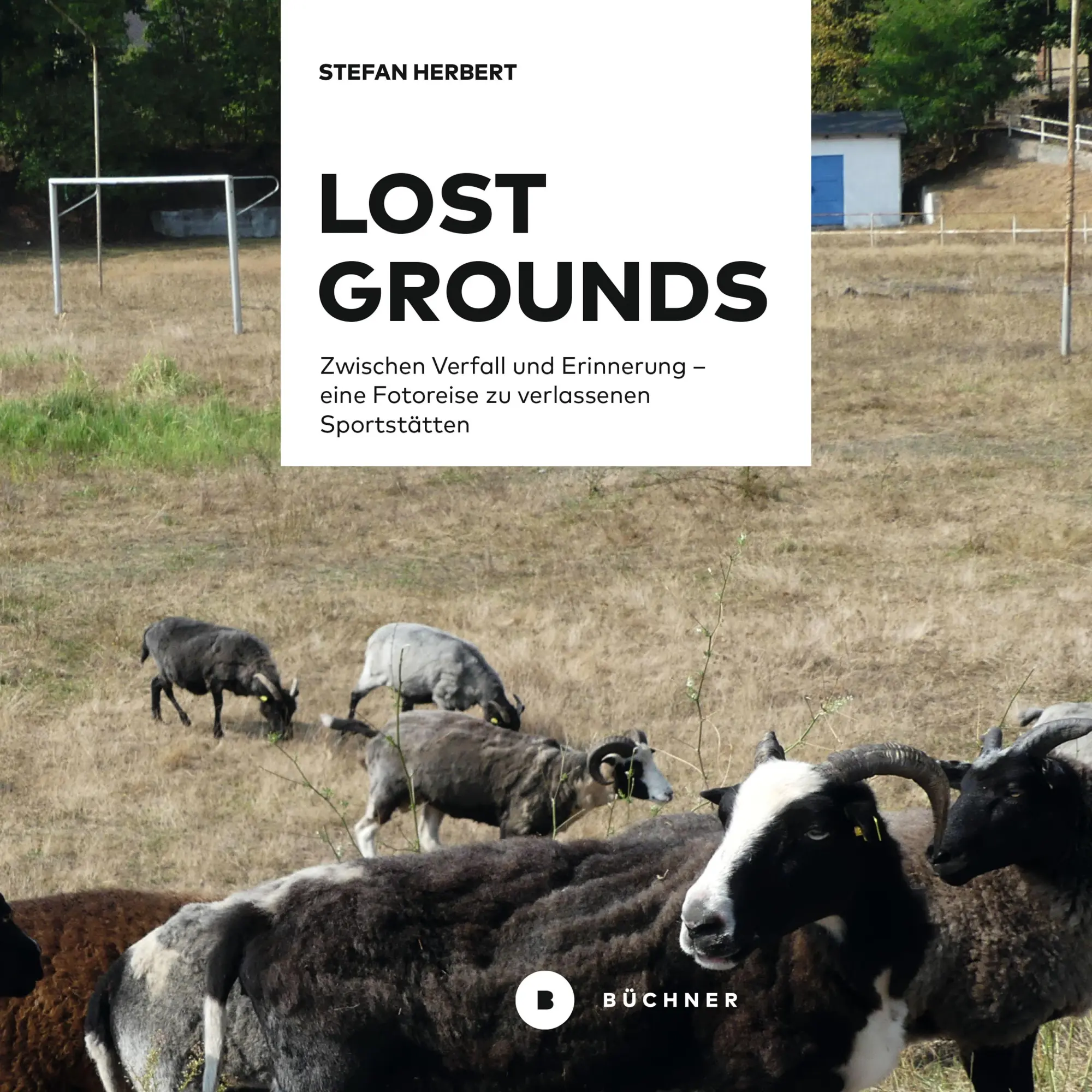 Cover: 9783963174124 | Lost Grounds | Stefan Herbert (u. a.) | Taschenbuch | 208 S. | Deutsch