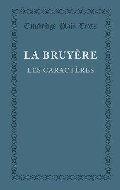 Cover: 9781107694224 | Les Caracteres Ou Les Moeurs de Ce Siecle | Bruyaere (u. a.) | Buch