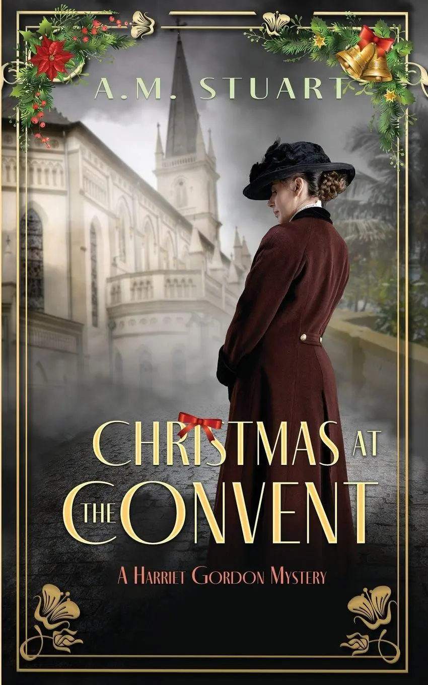 Cover: 9781764514224 | CHRISTMAS AT THE CONVENT | A Seasonal Novella | A. M. Stuart | Buch
