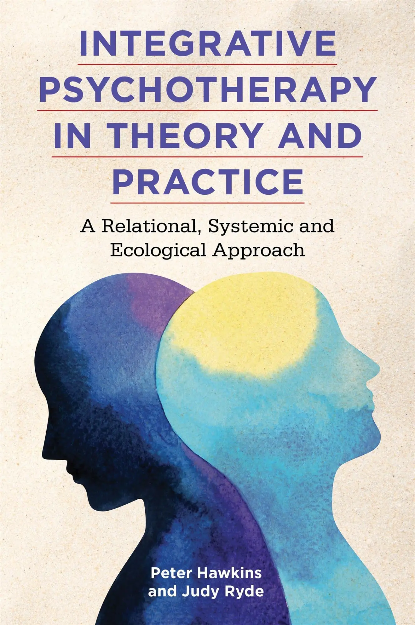 Cover: 9781785924224 | Integrative Psychotherapy in Theory and Practice | Hawkins (u. a.)
