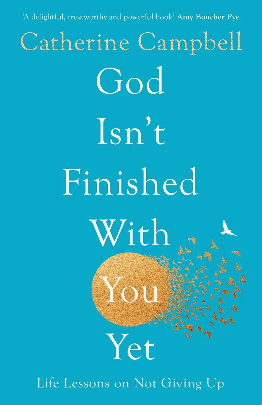 Cover: 9781789744224 | God Isn't Finished With You Yet | Life Lessons On Not Giving Up | Buch