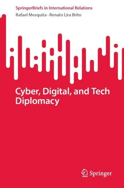 Cover: 9783032224224 | Cyber, Digital, and Tech Diplomacy | Rafael Mesquita (u. a.) | Buch