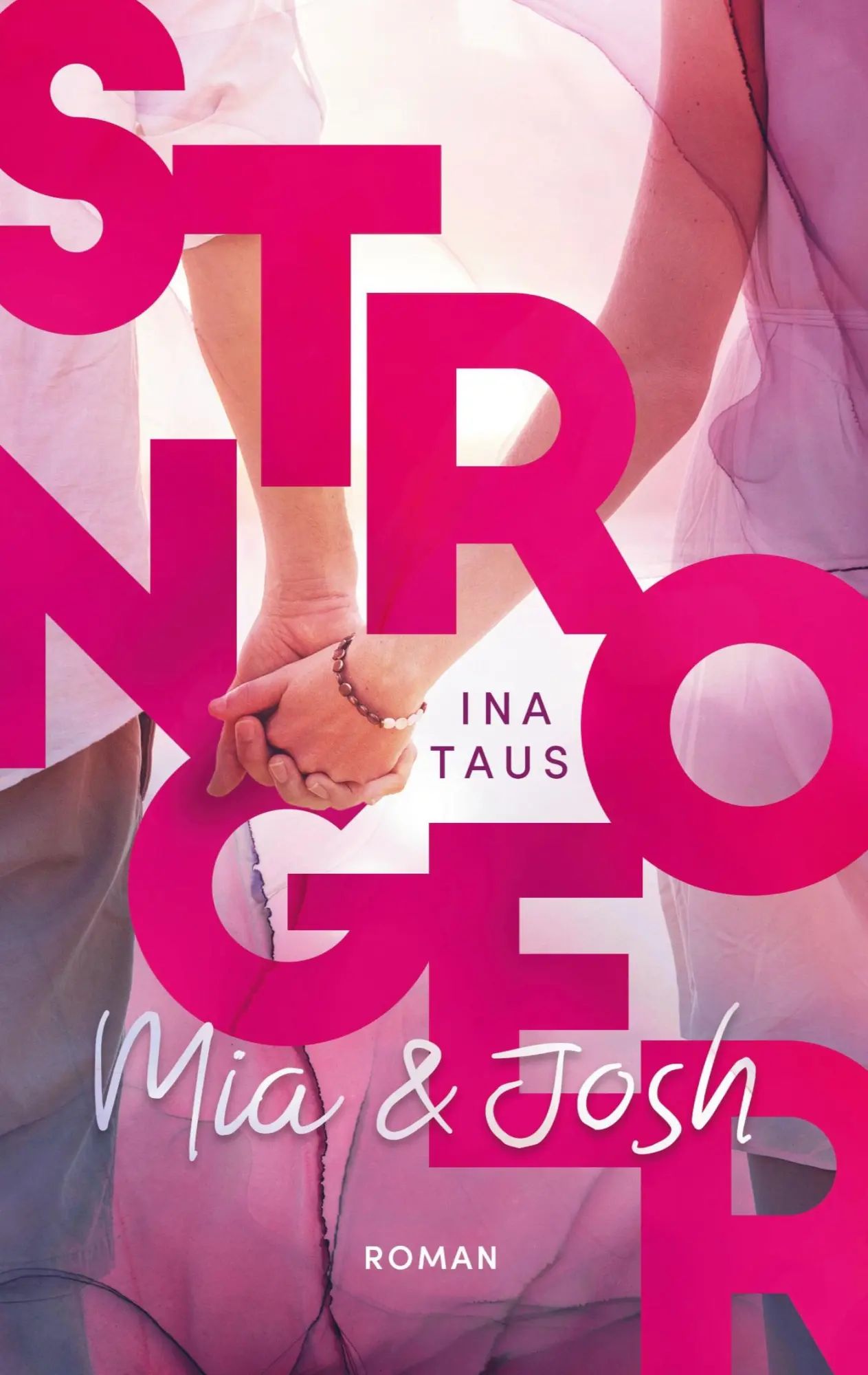 Cover: 9783752674224 | Stronger | Mia &amp; Josh | Ina Taus | Taschenbuch | Paperback | 344 S.