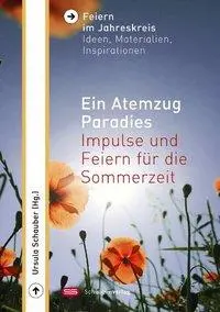 Cover: 9783796614224 | Ein Atemzug Paradies | Impulse und Feiern für die Sommerzeit | Buch