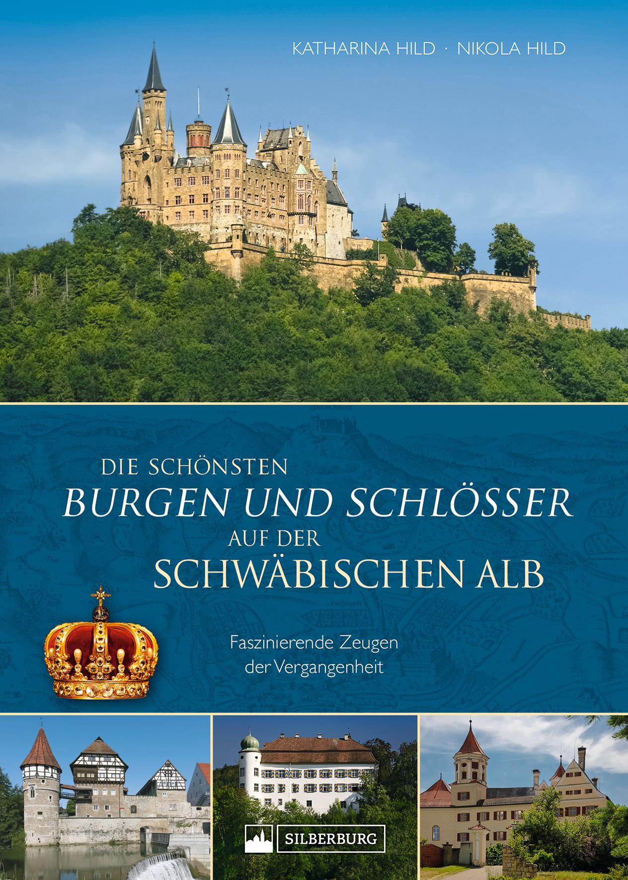 Cover: 9783842524224 | Die schönsten Burgen und Schlösser auf der Schwäbischen Alb | Buch