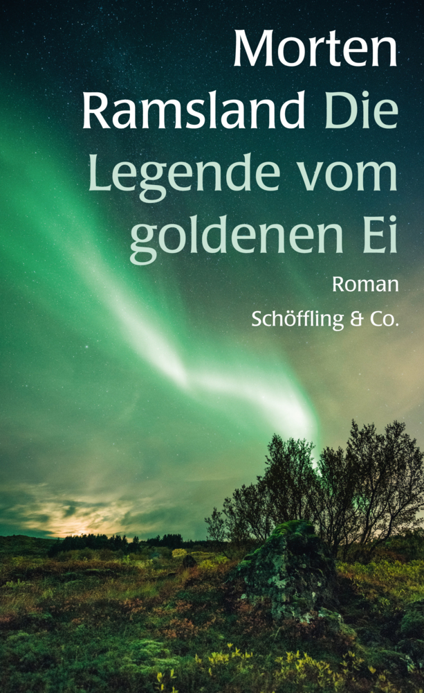 Cover: 9783895614224 | Die Legende vom goldenen Ei | Roman | Morten Ramsland | Buch | 280 S.