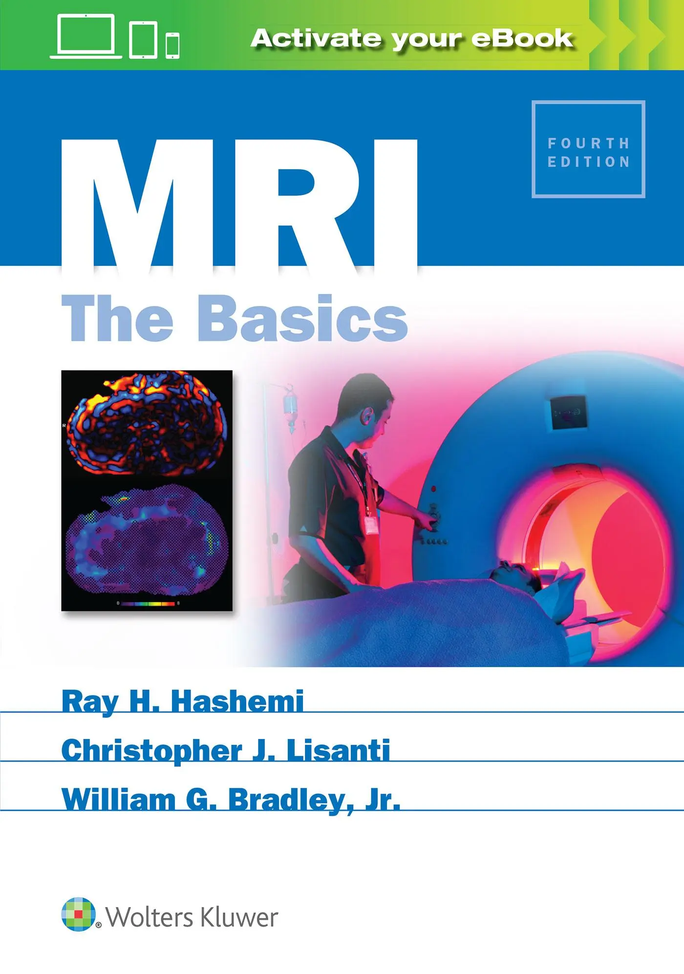 Cover: 9781496384324 | MRI: The Basics | Ray H. Hashemi (u. a.) | Taschenbuch | The Basics