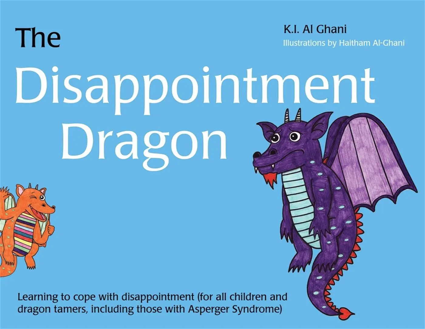 Cover: 9781849054324 | The Disappointment Dragon | Kay Al-Ghani | Buch | Gebunden | Englisch