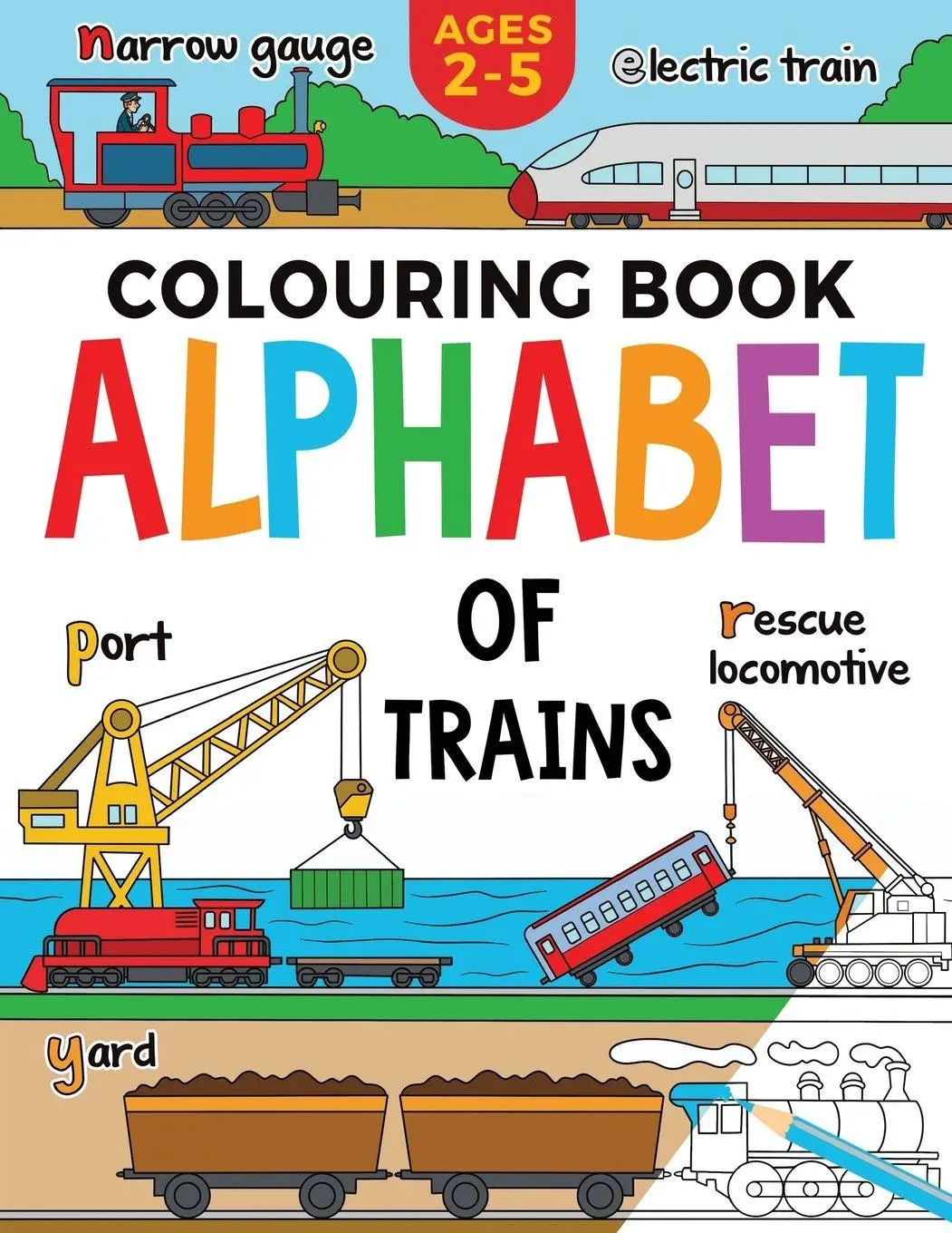 Cover: 9781915454324 | Train Colouring Book for Children | Alphabet of Trains: Kids Ages 2-5