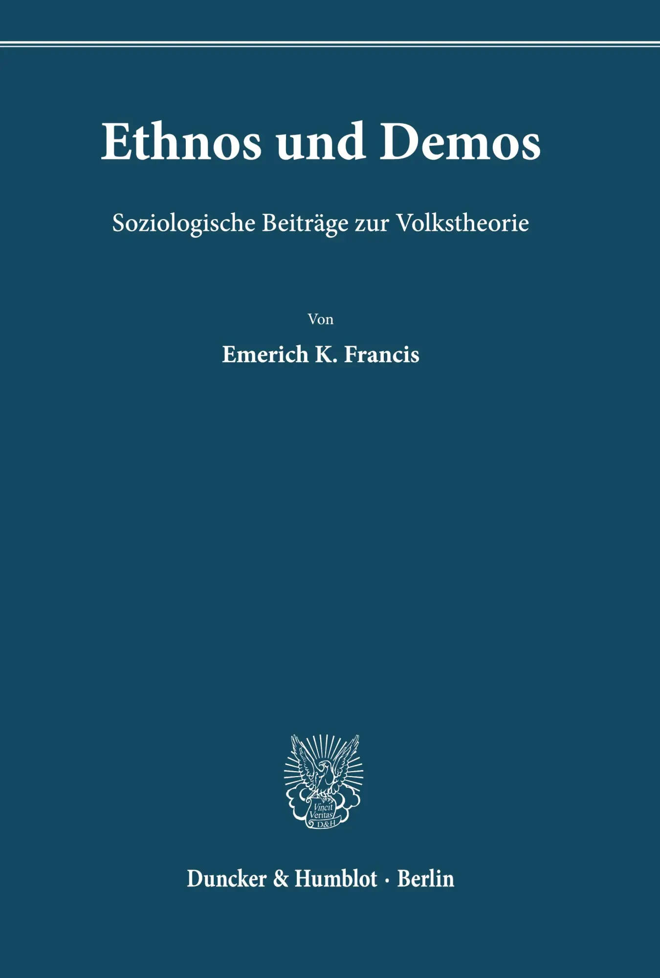 Cover: 9783428004324 | Ethnos und Demos. | Soziologische Beiträge zur Volkstheorie. | Francis