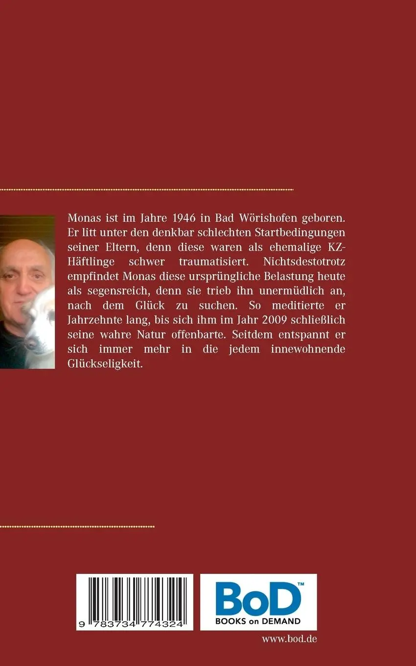 Rückseite: 9783734774324 | Sei Dir selbst ein Freund | Die Suche nach dem Glück | Monas Lustmann