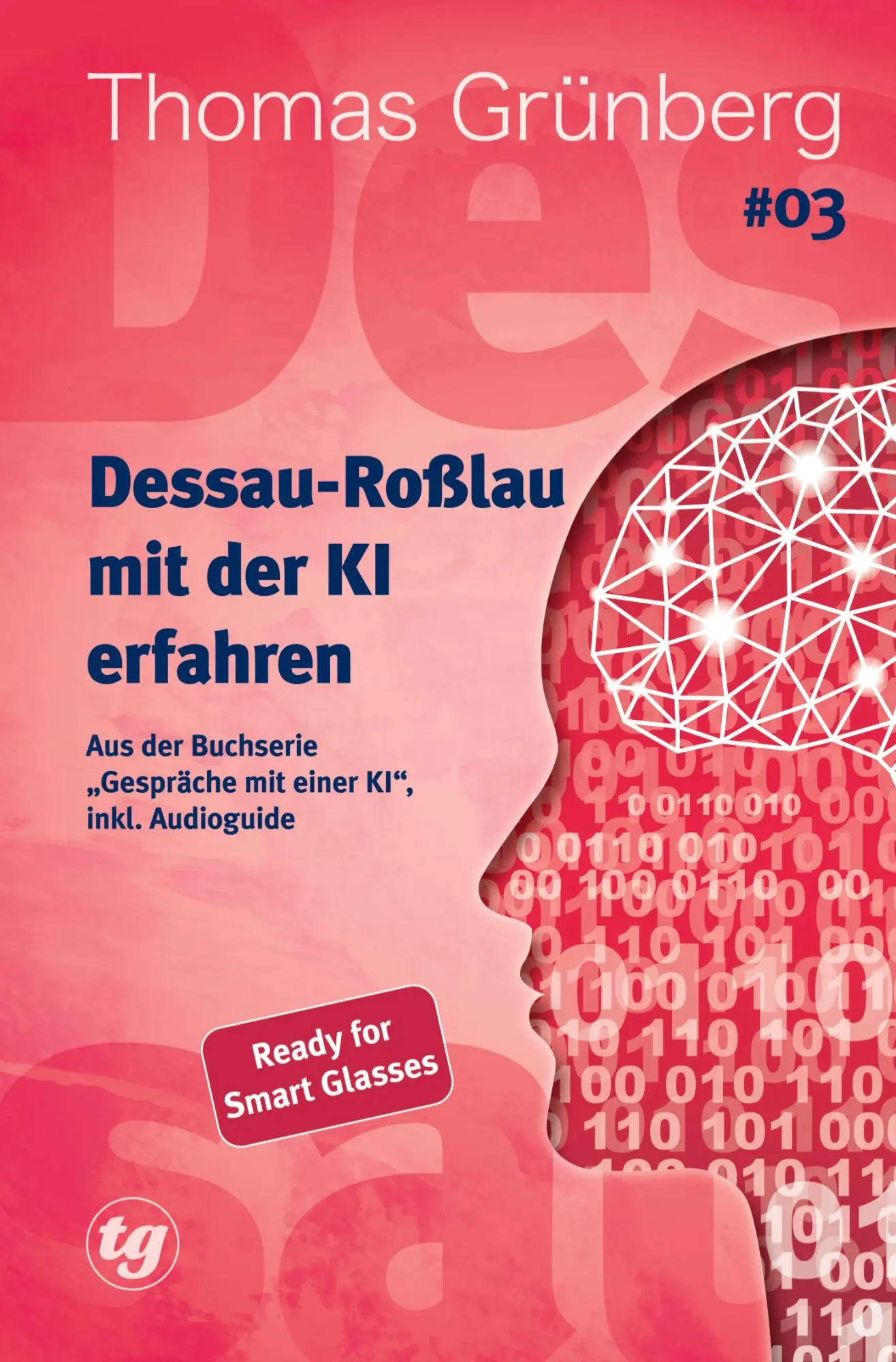 Cover: 9783819464324 | Dessau-Roßlau mit der KI erfahren | Ready for Smart Glasses | Grünberg