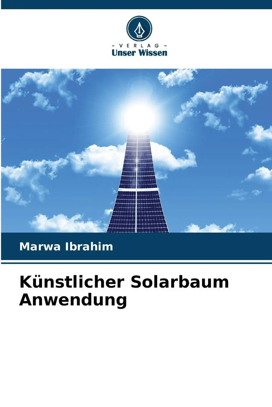 Cover: 9786209534324 | Künstlicher Solarbaum Anwendung | Marwa Ibrahim | Taschenbuch | 68 S.