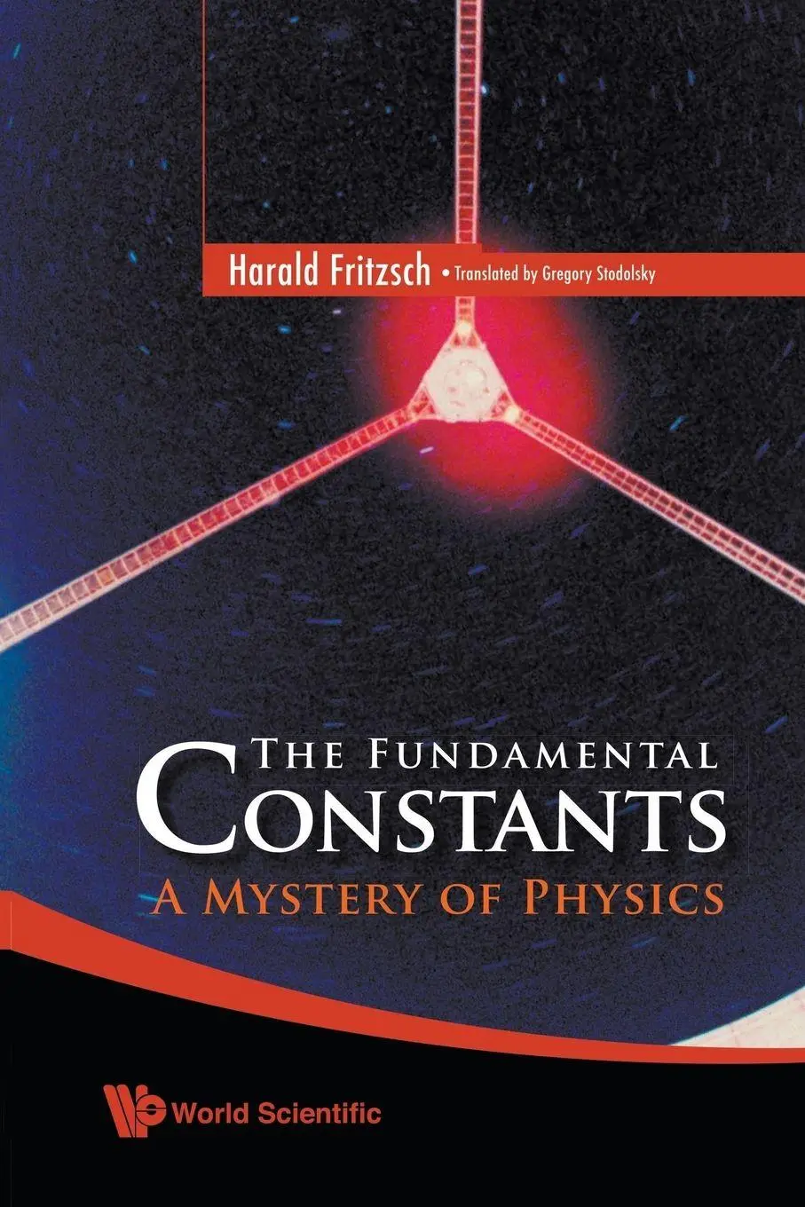Cover: 9789812834324 | FUNDAMENTAL CONSTANTS, THE | Fritzsch Harald | Taschenbuch | Englisch