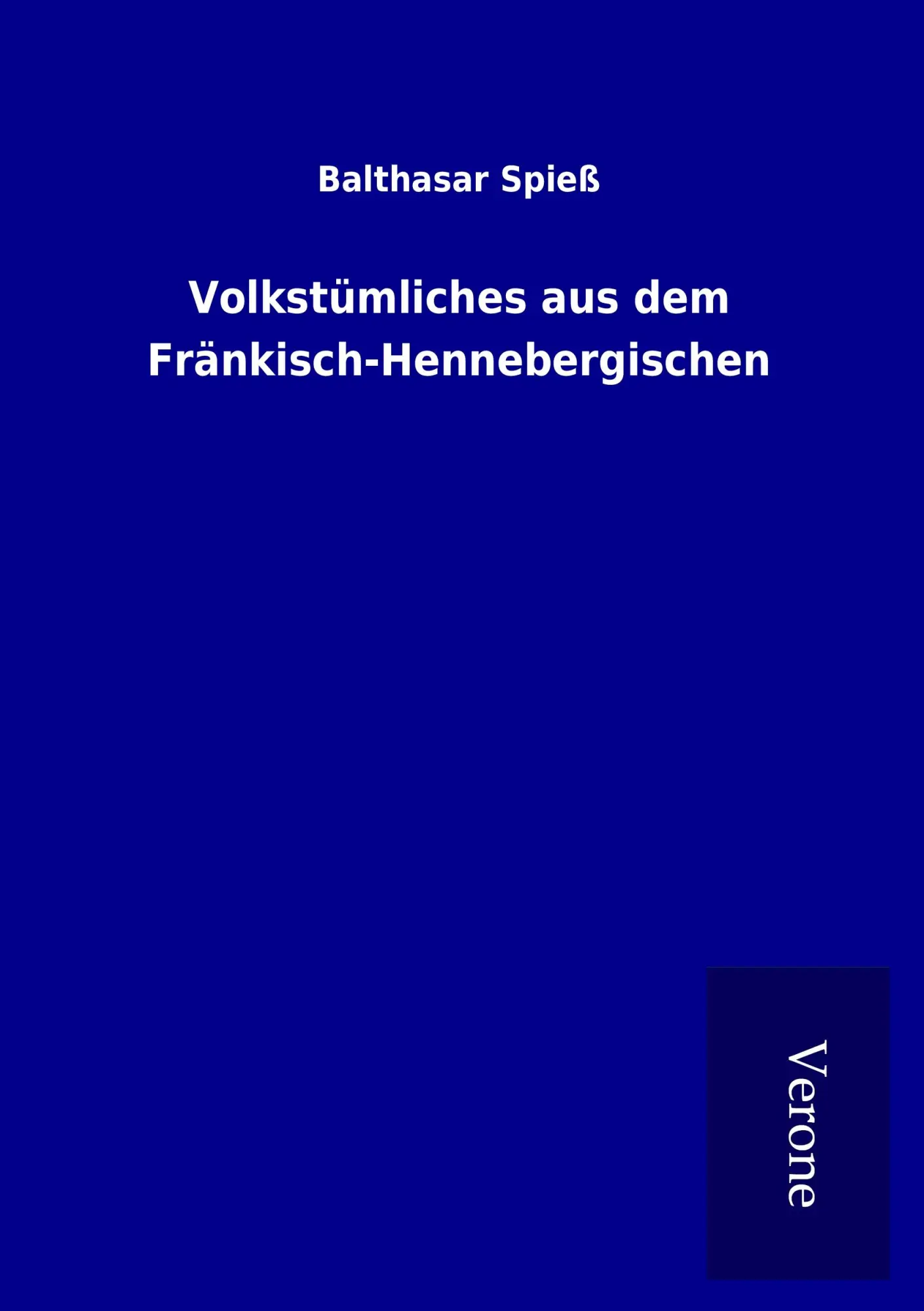 Cover: 9789925004324 | Volkstümliches aus dem Fränkisch-Hennebergischen | Balthasar Spieß