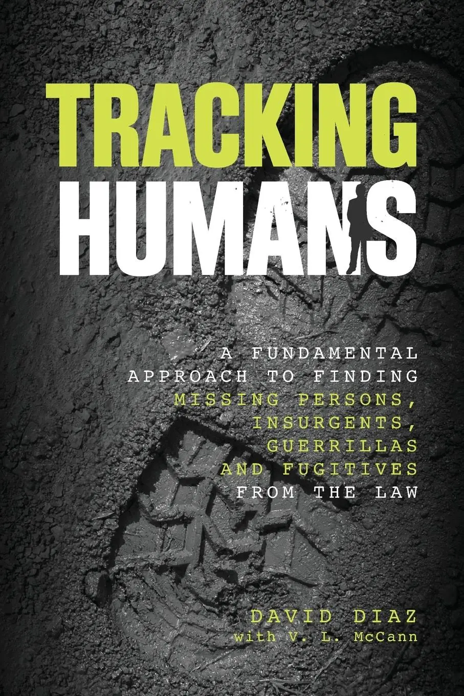 Cover: 9780762784424 | Tracking Humans | David Diaz (u. a.) | Taschenbuch | Englisch | 2013