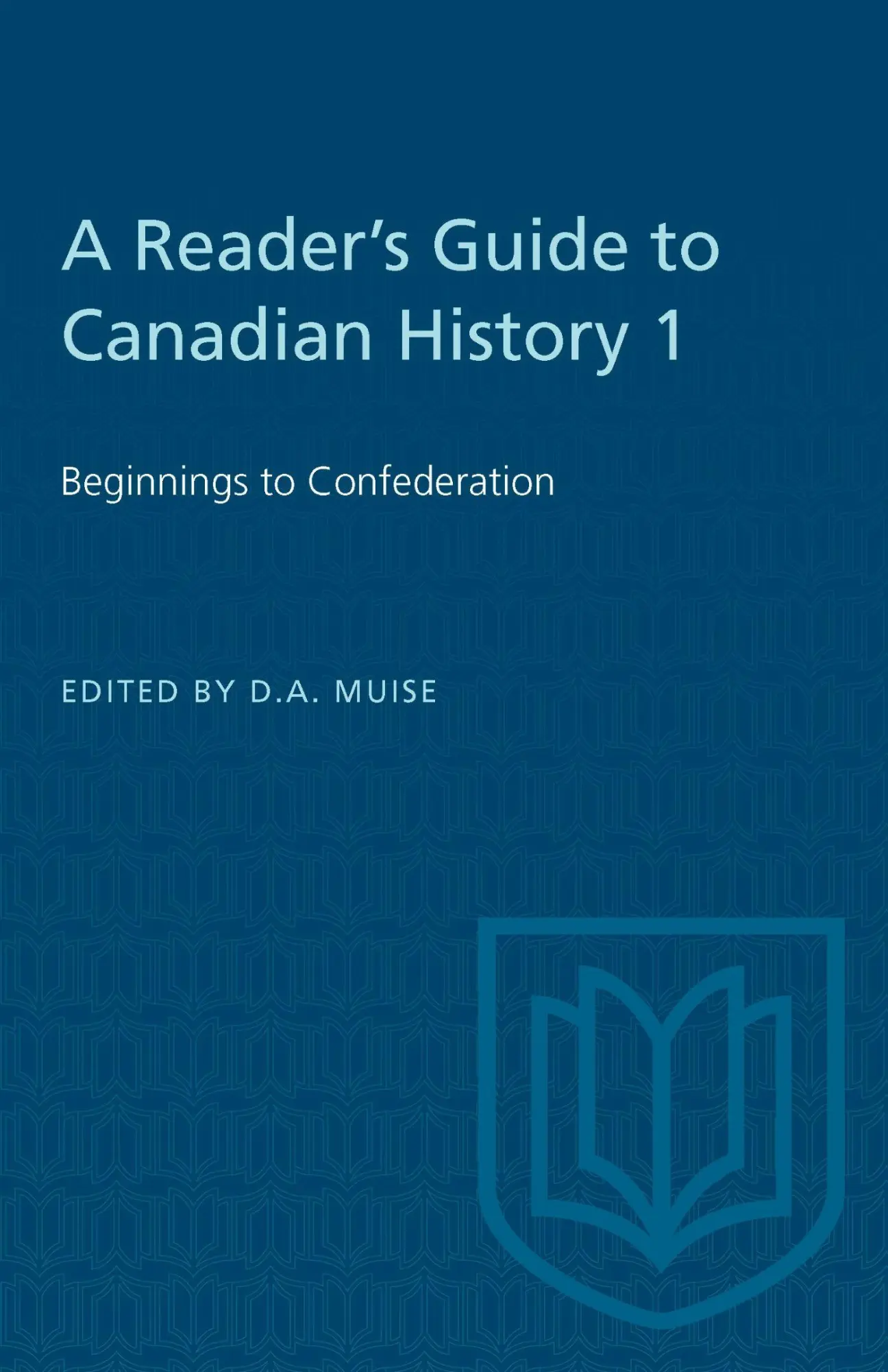 Cover: 9780802064424 | A Reader's Guide to Canadian History 1 | Beginnings to Confederation