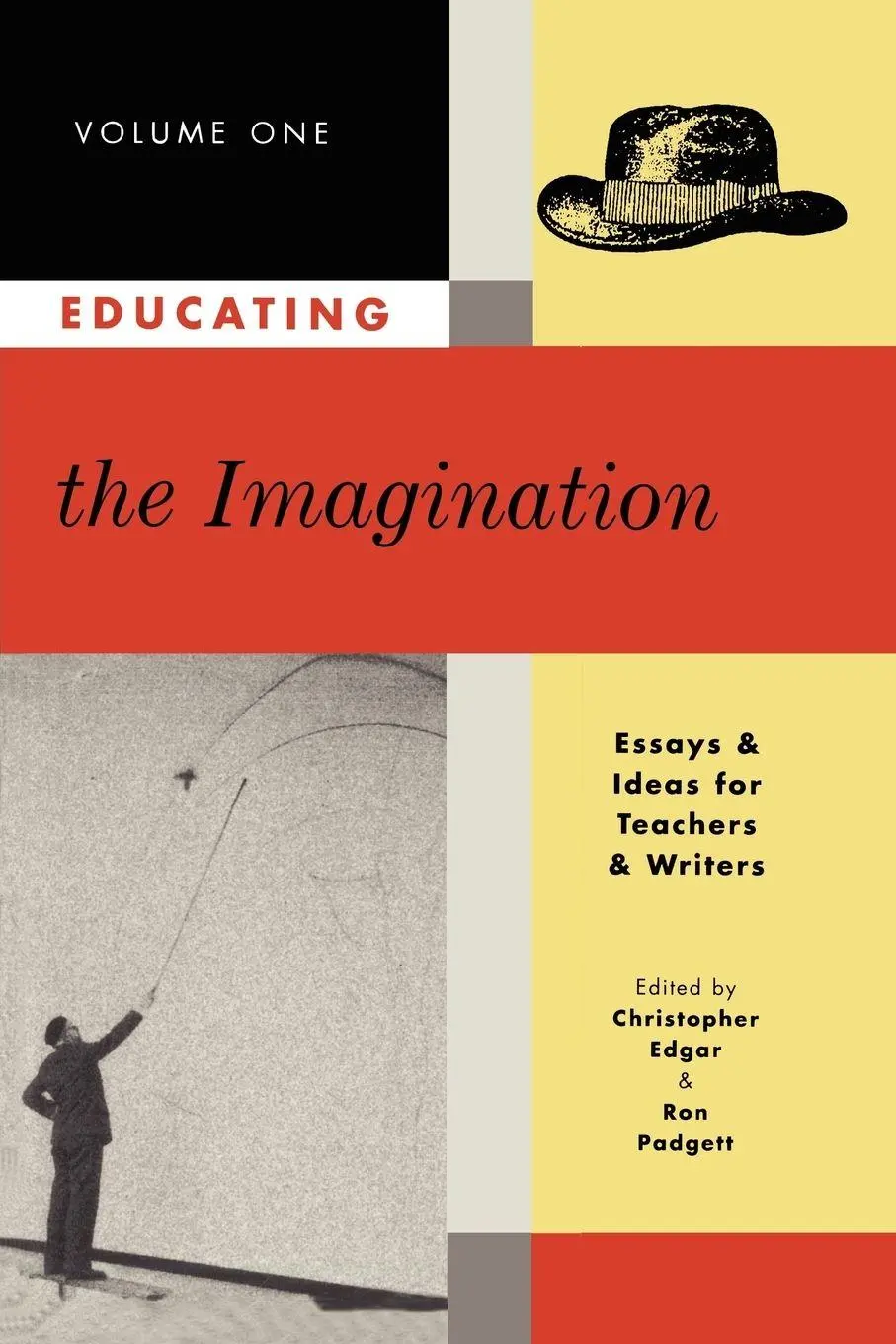 Cover: 9780915924424 | Educating the Imagination | Ron Padgett (u. a.) | Taschenbuch | 2000