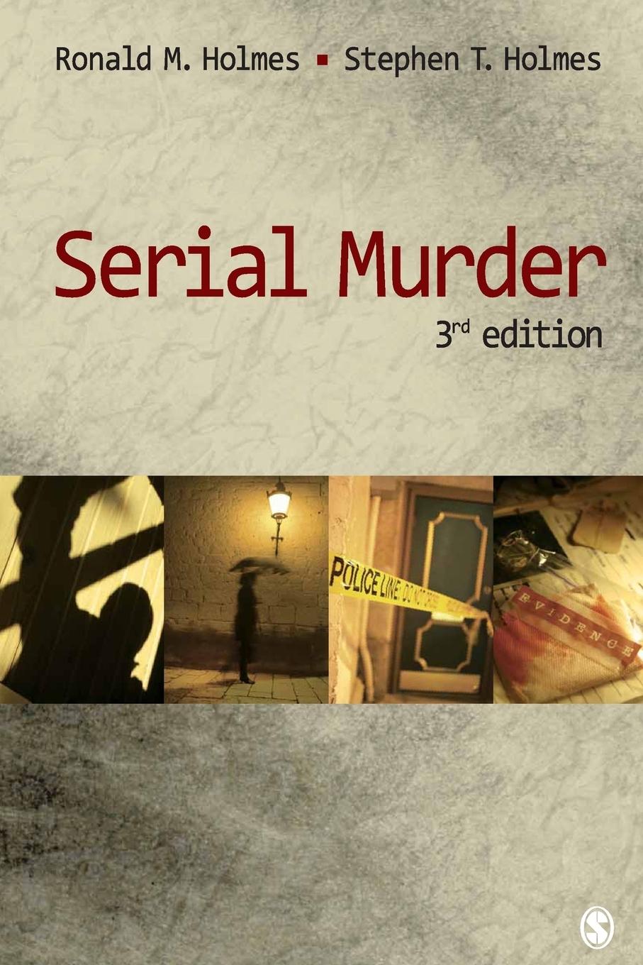 Serial Murder | Ronald M. Holmes (u. a.) | Taschenbuch | Paperback | Kartoniert / Broschiert | Englisch | 2009 | Sage Publications, Inc | EAN 9781412974424 - Holmes, Ronald M.