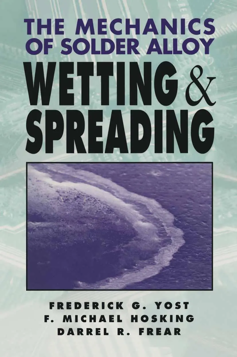 Cover: 9781468414424 | The Mechanics of Solder Alloy Wetting and Spreading | Yost (u. a.)
