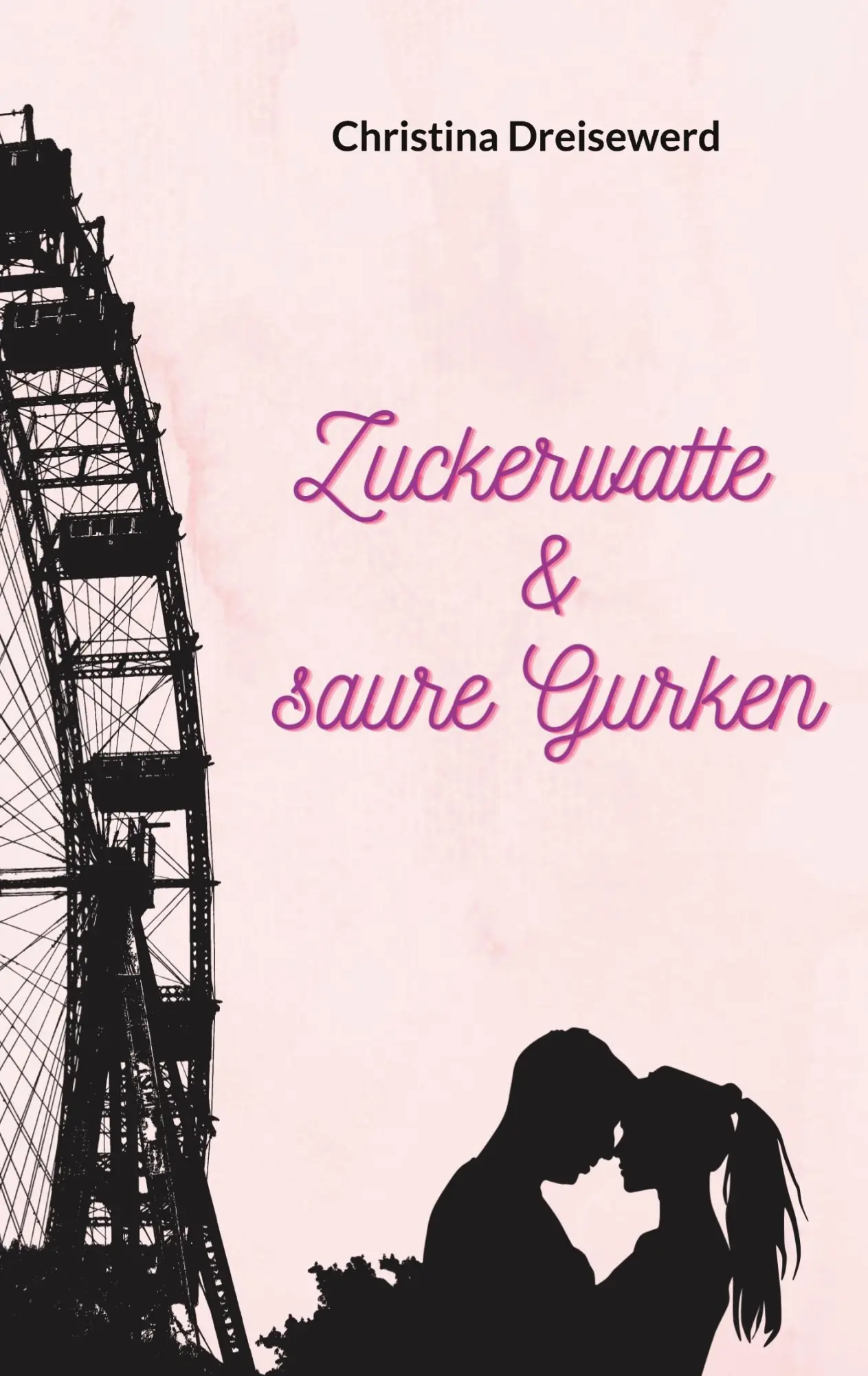 Cover: 9783695784424 | Zuckerwatte und saure Gurken | Christina Dreisewerd | Taschenbuch