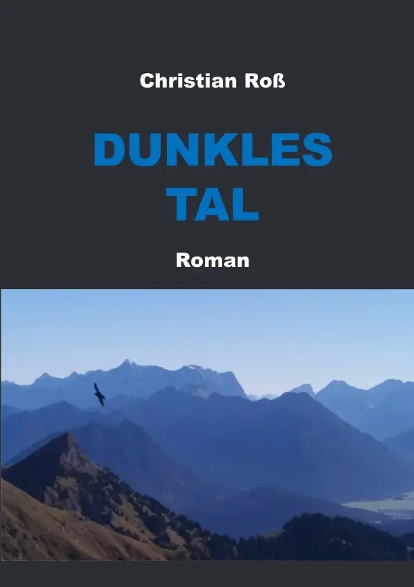 Cover: 9783748554424 | Dunkles Tal | Christian Roß | Taschenbuch | 692 S. | Deutsch | 2019