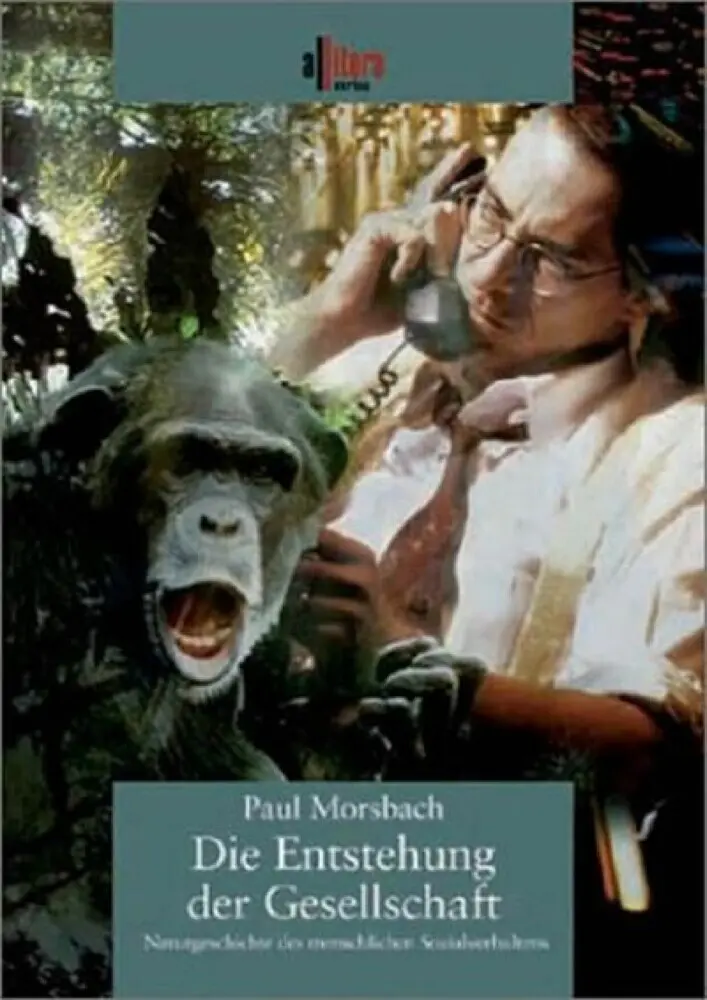 Cover: 9783935284424 | Die Entstehung der Gesellschaft | Paul Morsbach | Taschenbuch | 2001
