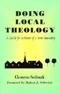 Cover: 9781570754524 | Doing Local Theology | A Guide for Artisians of a New Humanity | Buch