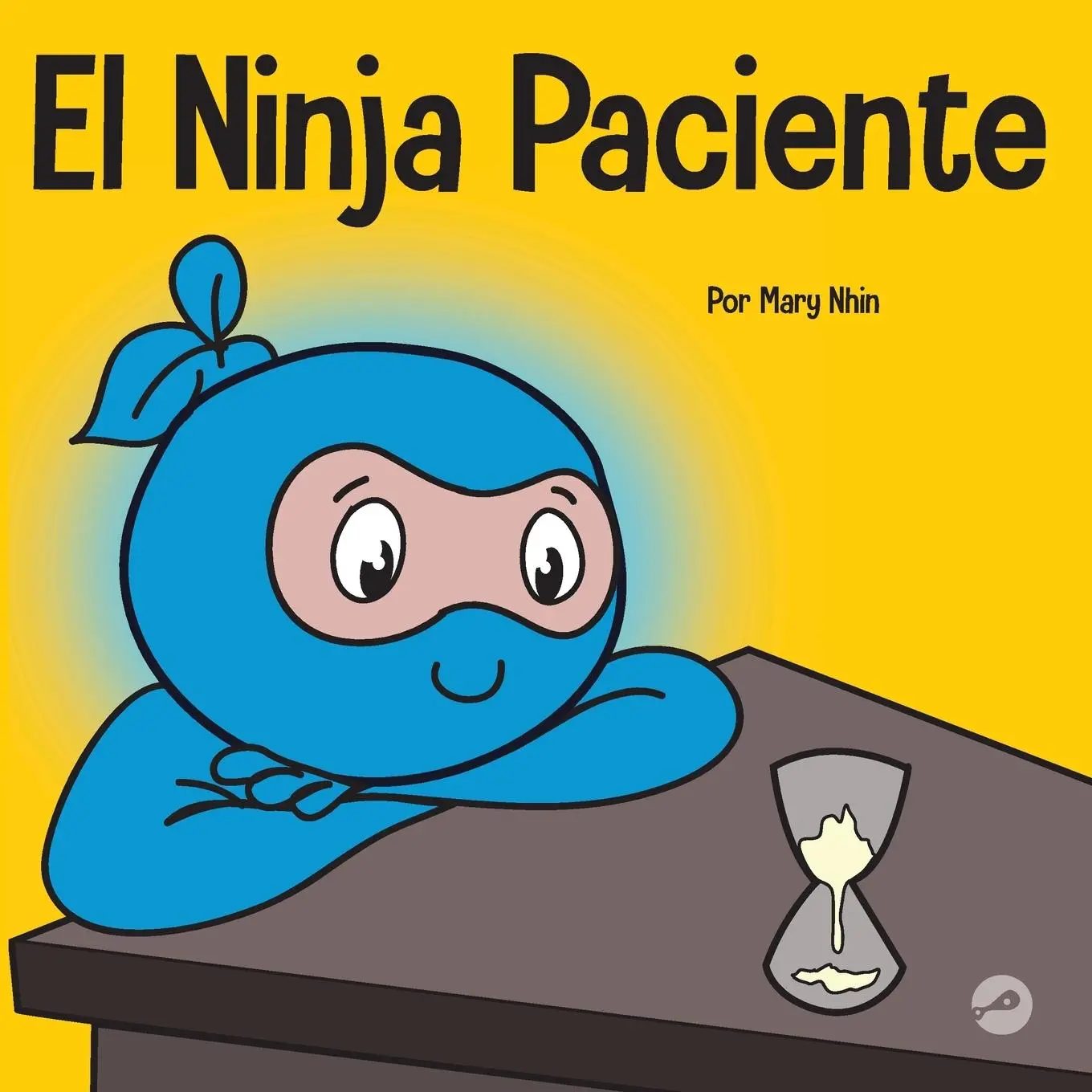 Cover: 9781637314524 | El Ninja Paciente | Mary Nhin | Taschenbuch | Spanisch | 2022