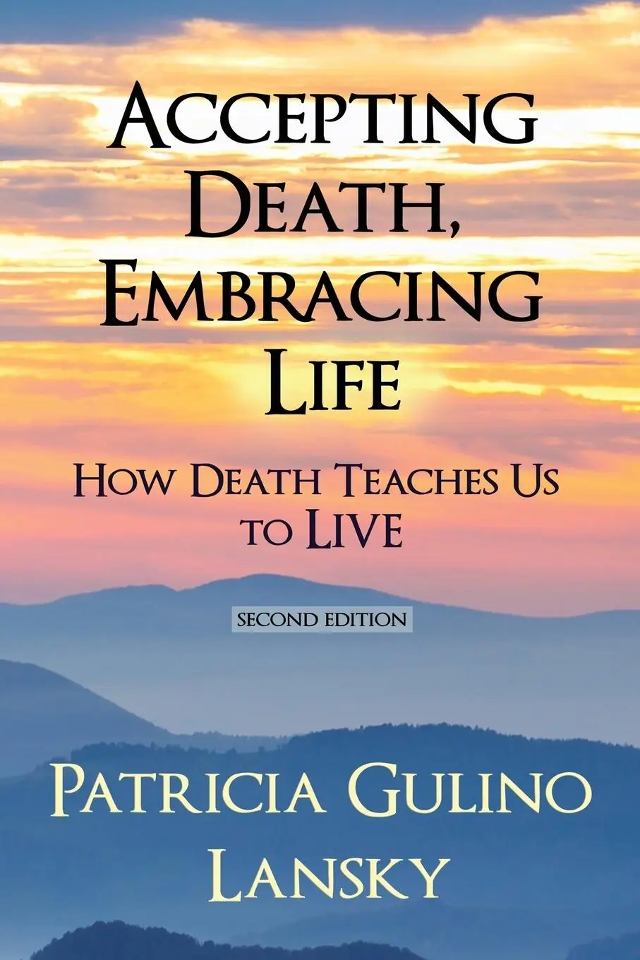 Cover: 9781737304524 | Accepting Death, Embracing Life | How Death Teaches Us to LIVE | Buch