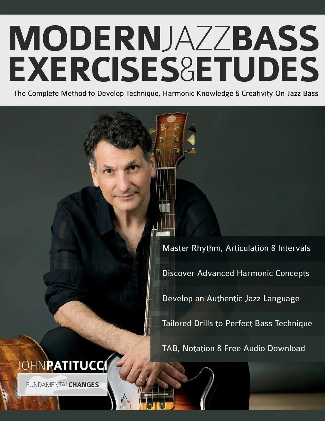 Cover: 9781789334524 | Modern Jazz Bass Exercises &amp; Etudes | John Patitucci (u. a.) | Buch