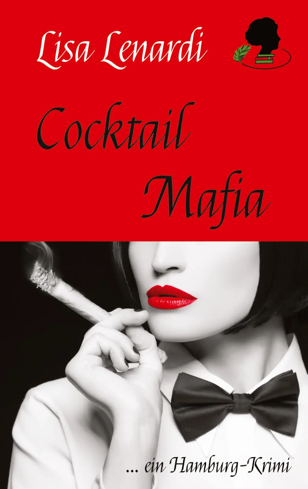 Cover: 9783384054524 | Cocktail Mafia | ein Hamburg Krimi | Lisa Lenardi | Taschenbuch | 2024