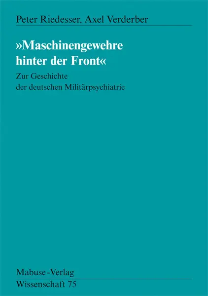 Cover: 9783935964524 | 'Maschinengewehre hinter der Front' | Peter Riedesser (u. a.) | Buch