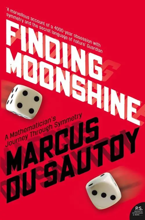 Cover: 9780007214624 | Finding Moonshine | A Mathematician's Journey Through Symmetry | Buch Cover: 9780007214624 | Finding Moonshine | A Mathematician's Journey Through Symmetry | Buch