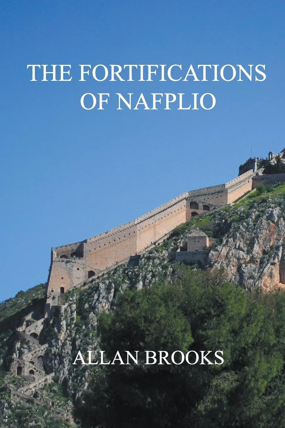Cover: 9780957584624 | The Fortifications of Nafplio | Allan Brooks | Taschenbuch | Englisch