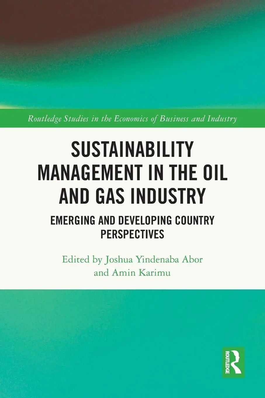 Cover: 9781032314624 | Sustainability Management in the Oil and Gas Industry | Abor (u. a.)