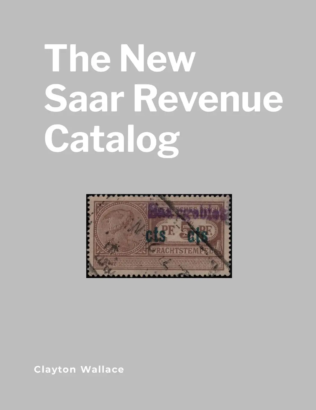 Cover: 9781304114624 | The New Saar Revenue Catalog | Clayton Wallace | Taschenbuch | 2024